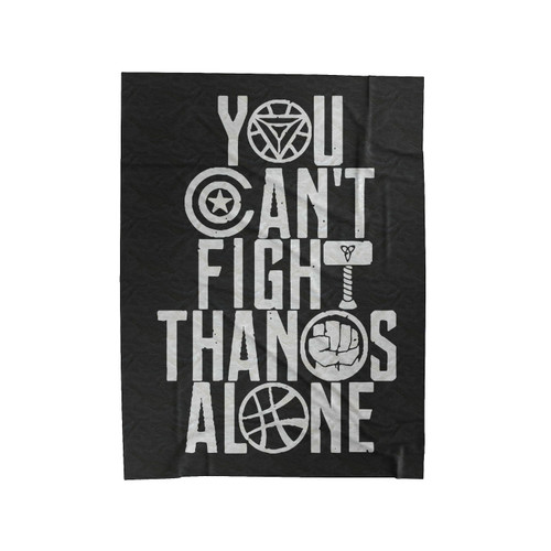 Infinity War You Can't Fight Thanos Alone Graphic 1 Velveteen Blanket
