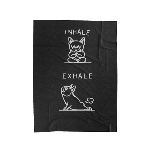 Inhale Exhale French Bulldog Velveteen Blanket