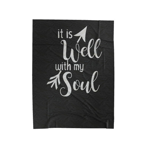 It Is Well With My Soul Christian Girl Religious Inspirational Christian Gift For Her Christian Music Christian Song Lyric Velveteen Blanket