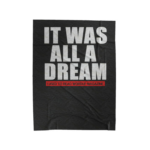 It Was All A Dream Notorious B. I. G. Biggie Smalls Velveteen Blanket