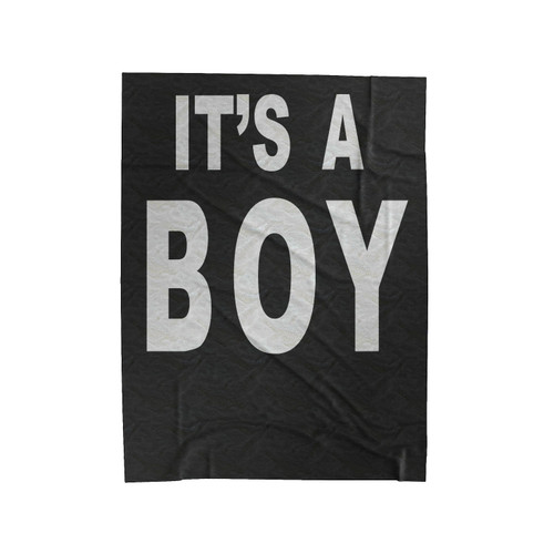 It's A Boy Velveteen Blanket
