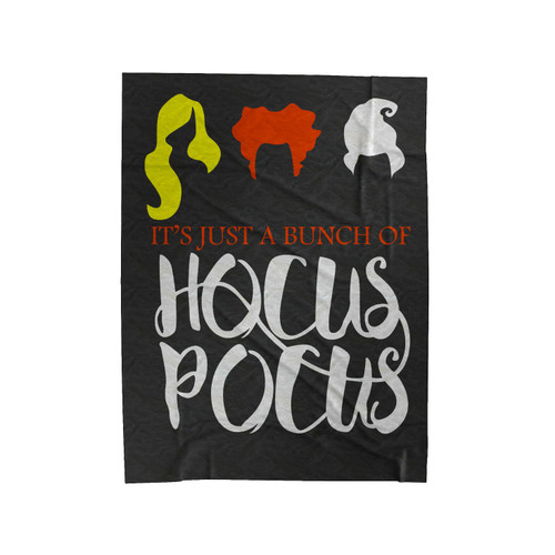 It's Just A Bunch Of Hocus Pocus Sanderson Sisters Velveteen Blanket