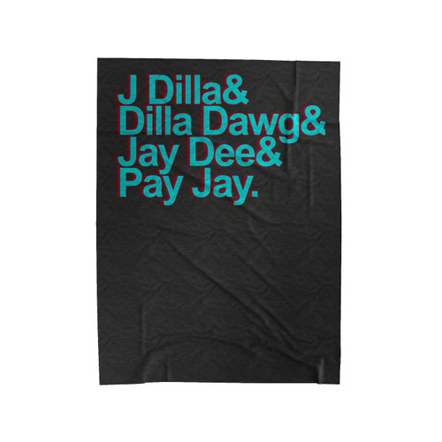 J Dilla And Dilla Dawg And Jay Dee And Pay Jay Velveteen Blanket