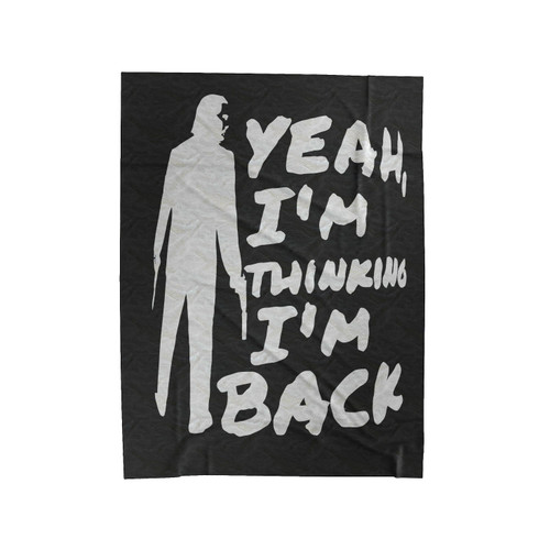 John Wick Yeah I'm Thinking I'm Back Velveteen Blanket