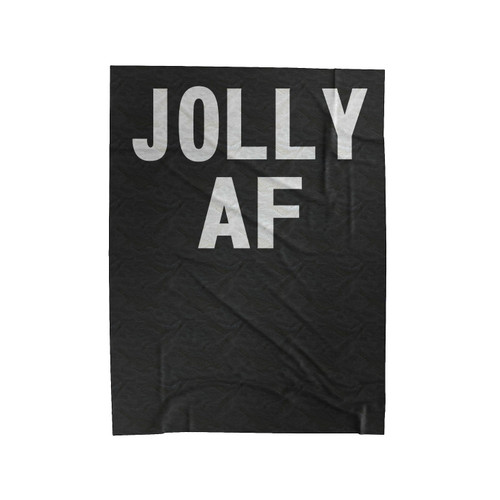 Jolly Af As Fuck Velveteen Blanket
