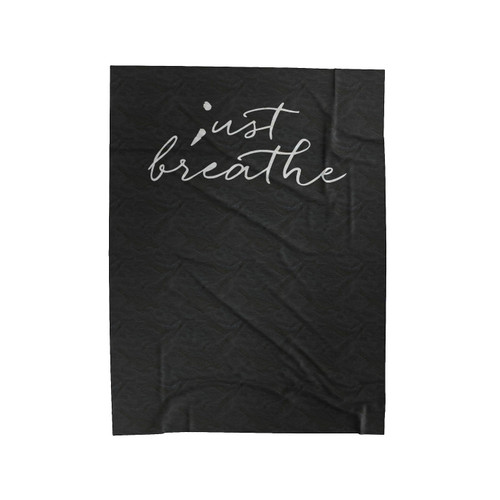 Just Breathe Charity Donation Fundraiser Depression Suicide Prevention Velveteen Blanket