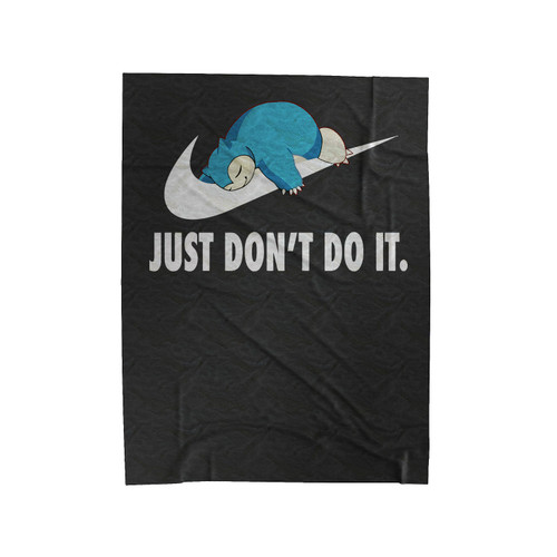 Just Don't Do It Funny Snorlax Velveteen Blanket