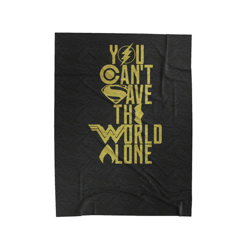 Justice League You Cant Save The World Alone Text Velveteen Blanket