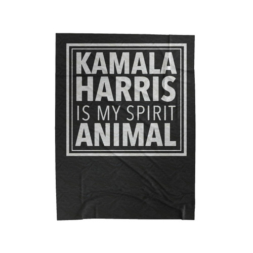 Kamala Harris Is My Spirit Animal Velveteen Blanket