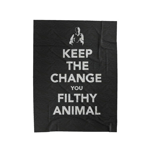 Keep The Change Merry Christmas You Filthy Animal Velveteen Blanket