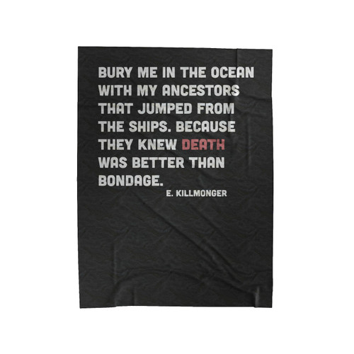 Killmonger Black Panther Bury Me With My Ancestors Velveteen Blanket