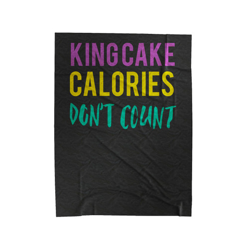 King Cake Calories Don't Count Mardi Gras Velveteen Blanket