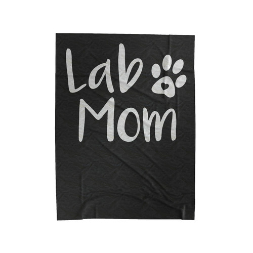 Lab Mom Labrador Retriever Velveteen Blanket