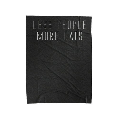 Less People More Cats Funny Cat Animal Lover Kitten Owner Velveteen Blanket