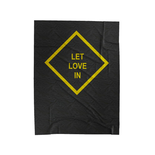 Let Love In Velveteen Blanket