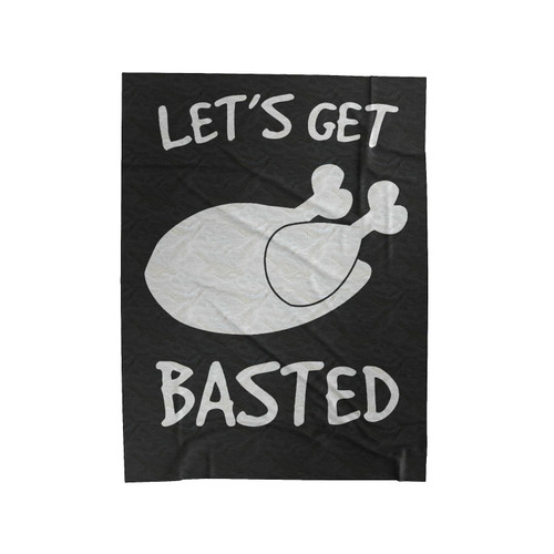 Let's Get Basted Velveteen Blanket
