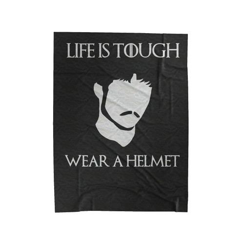 Life's Tough Wear A Helmet Game Of Thrones Velveteen Blanket
