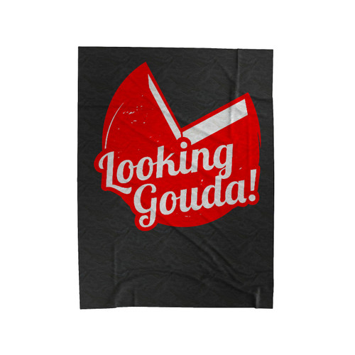 Looking Gouda Velveteen Blanket
