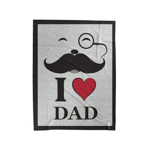 Love My Dad Velveteen Blanket