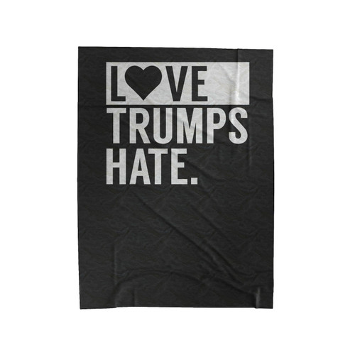 Love Trumps Hate Im With Her Hillary 2016 Velveteen Blanket