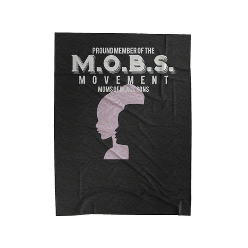 M.O.B.S. Movement Moms Of Black Sons Velveteen Blanket