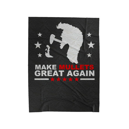 Make Mullets Great Again Velveteen Blanket