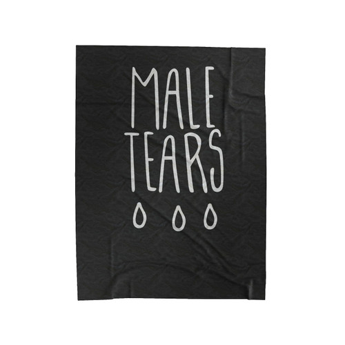 Male Tears Velveteen Blanket