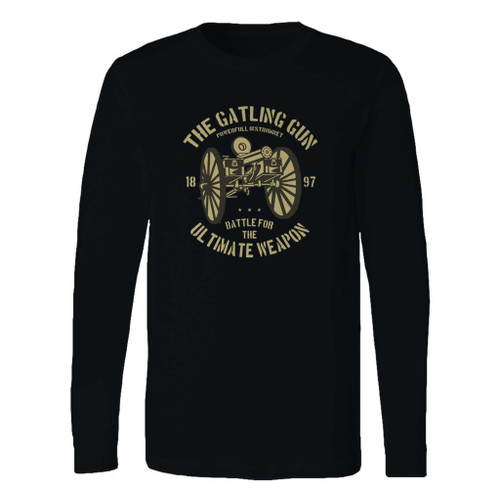 This classic fit the gatling gun ultimate weapon vintage poster long sleeve shirt is casually elegant and very comfortable. With fine quality print to make one stand out, it's a perfect fit for every occasion.
