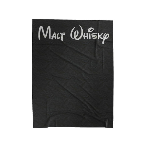 Malt Whiskey The Happiest Drink On Earth Velveteen Blanket