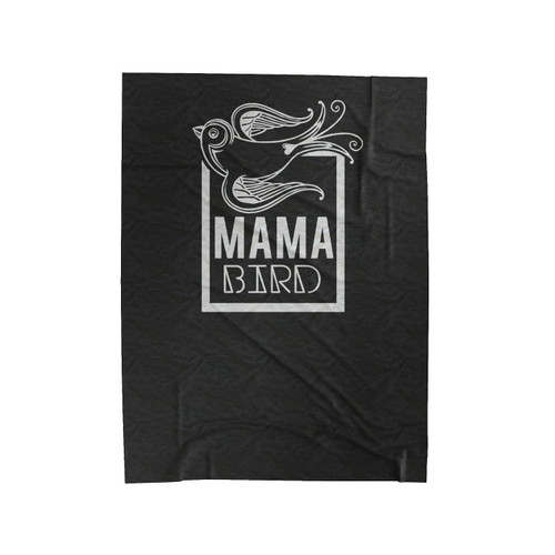 Mama Bird 2 Velveteen Blanket