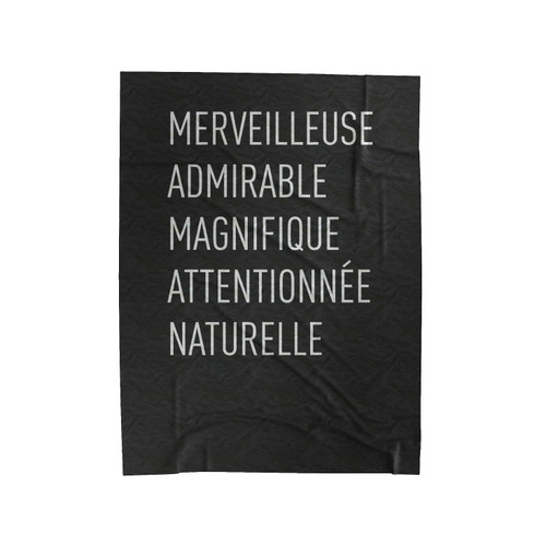 Maman Merveilleuse Admirable Magnifique Attentionnee Naturelle Mother Means In French Velveteen Blanket