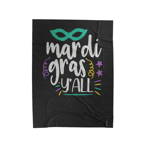 Mardi Gras Yall Running Hiking Gym Sport Runner Yoga Funny Thanksgiving Christmas Funny Quotes Velveteen Blanket