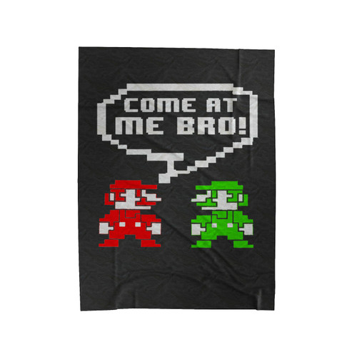 Mario Luigi Come At Me Bro Velveteen Blanket
