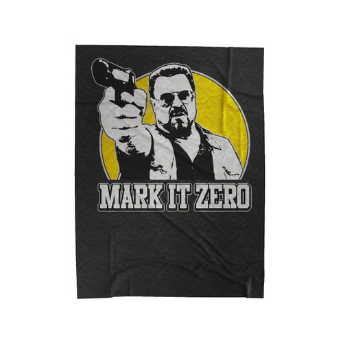 Mark It Zero Funny Vintage Big Walter Quote 4 Velveteen Blanket