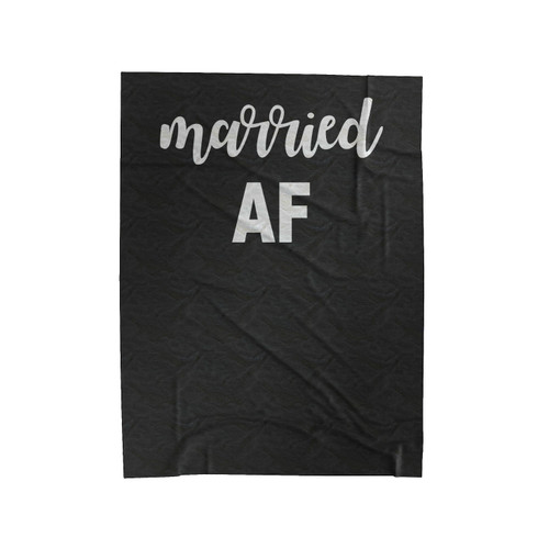 Married Af 1 Velveteen Blanket