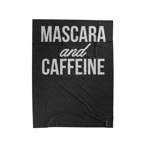 Mascara And Caffeine Slogan Instagram Quote Velveteen Blanket