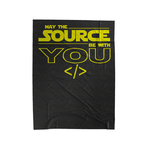 May The Source Be With You Velveteen Blanket