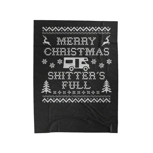 Merry Christmas Shitter Was Full Funny Xmas Ugly Christmas Party Black Friday Christmas Velveteen Blanket