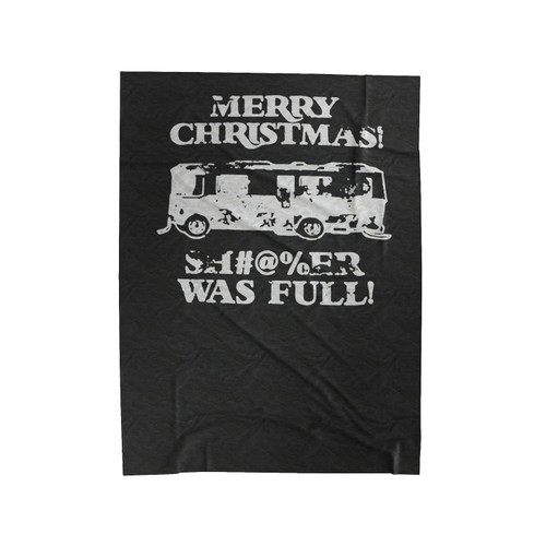 Merry Christmas Vacation Shitter Was Full Gift Funny Velveteen Blanket