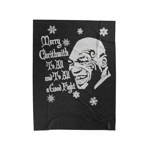Merry Chrithmith To All And To All A Good Fight Mike Tyson Funny Velveteen Blanket