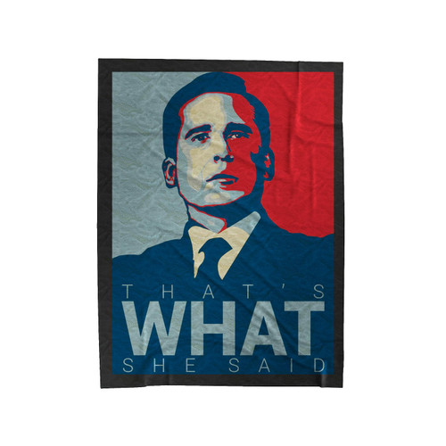 Michael Scott That's What She Said Velveteen Blanket
