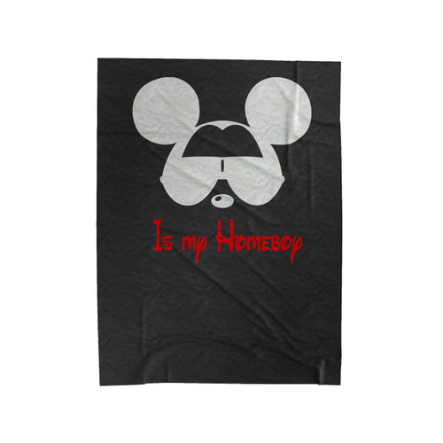 Mickey Is My Homeboy Mickey Mouse Disney Trip Mickey Mickey Mouse Birthday Disneyland Cute Mickey Minnie 1 Velveteen Blanket