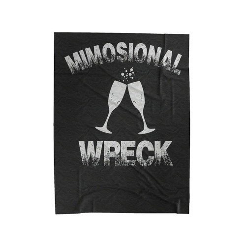 Mimosional Wreck Mimosas Wine Sunday Funday Brunch Bachelor Party Velveteen Blanket