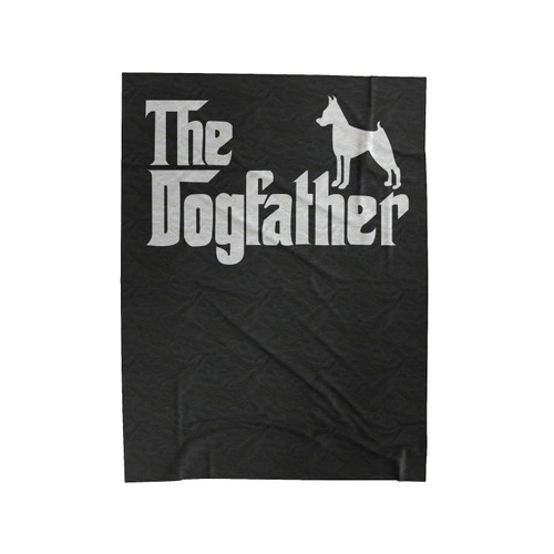 Miniature Pinscher Dogfather Velveteen Blanket