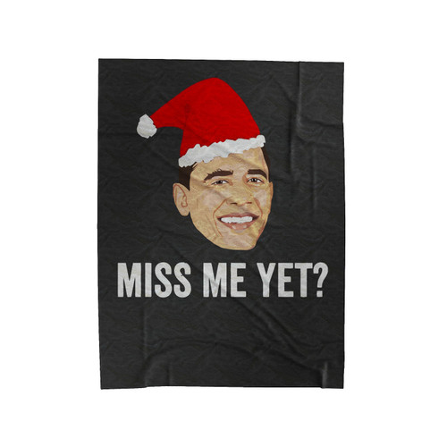 Miss Me Yet Obama Santa Hat Velveteen Blanket