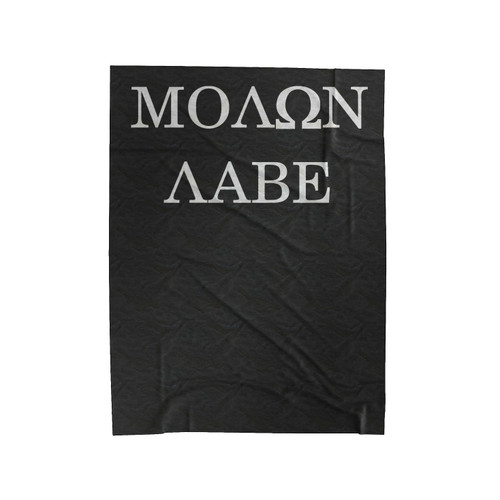 Molon Labe Greek Come And Take Them Velveteen Blanket