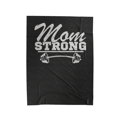 Mom Strong Velveteen Blanket