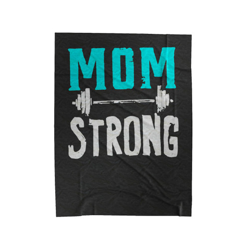 Mom Strong Motivational Quote Velveteen Blanket