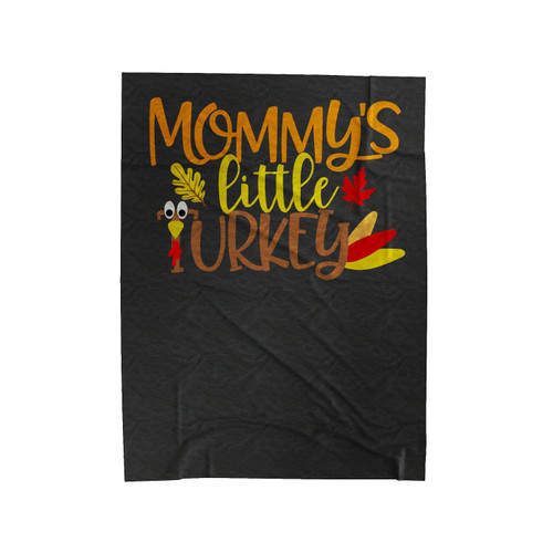 Mommy's Little Turkey Thanksgiving Velveteen Blanket