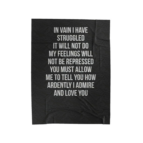 Mr Darcy Proposal Quotes Pride And Prejudice Jane Austen You Must Allow Me Lettering Velveteen Blanket